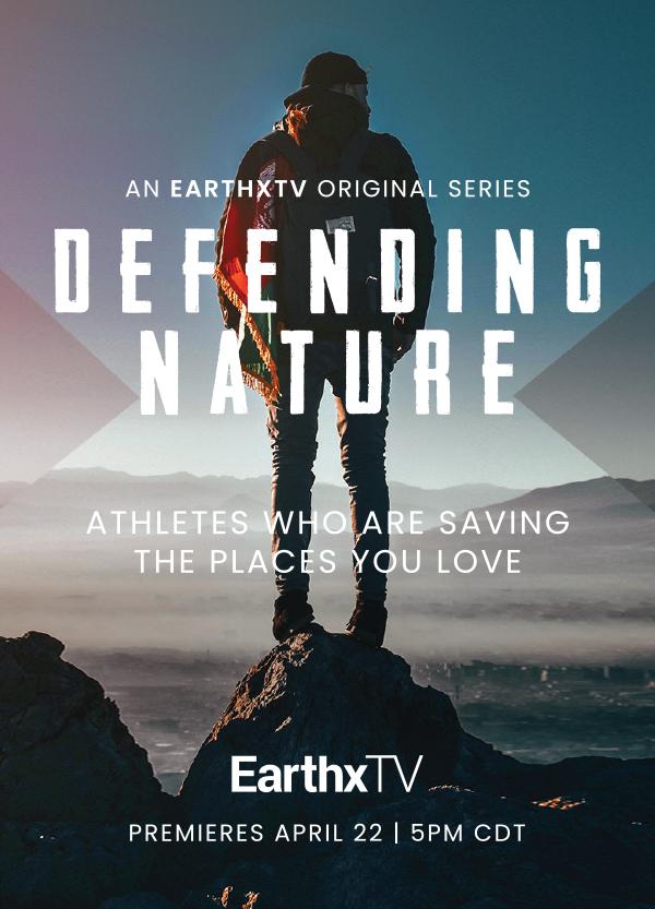 Defending Nature: Athletes Saving the Places You Love
